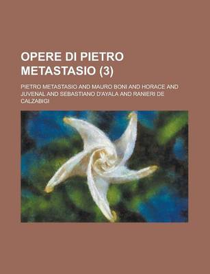Book cover for Opere Di Pietro Metastasio (3)
