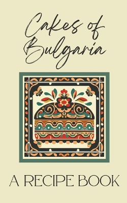 Book cover for Cakes of Bulgaria