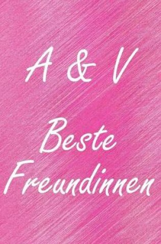 Cover of A & V. Beste Freundinnen