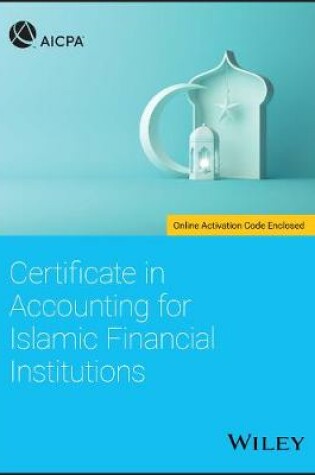 Cover of Certificate in Accounting for Islamic Financial Institutions