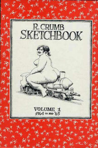 Cover of The R. Crumb Sketchbook Vol. 1