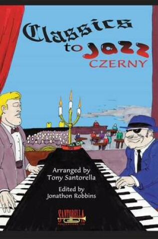 Cover of Classics To Jazz Czerny