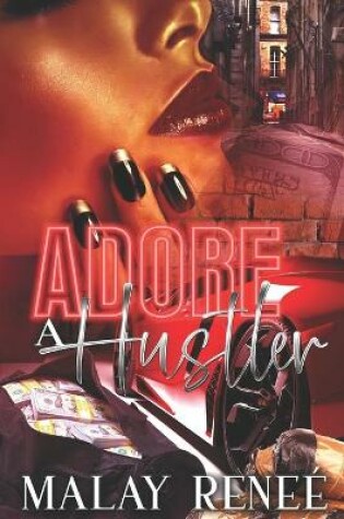 Cover of Adore A Hustler