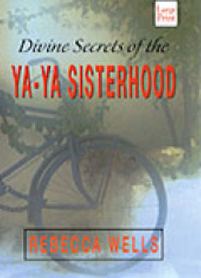 Book cover for Divine Secrets of the Ya-Ya Sisterhood