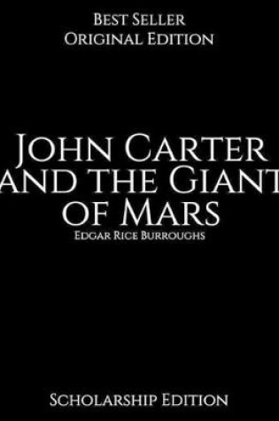 Cover of John Carter and the Giant of Mars, Scholarship Edition