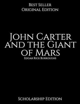 Book cover for John Carter and the Giant of Mars, Scholarship Edition