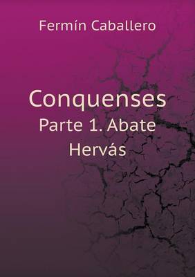 Book cover for Conquenses Parte 1. Abate Hervás