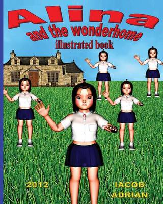 Book cover for ALINA AND THE WONDERHOME Illustrated Book