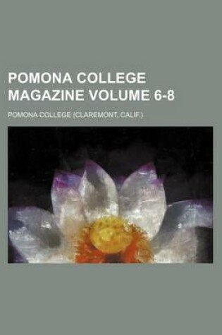 Cover of Pomona College Magazine Volume 6-8