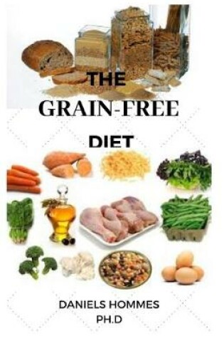 Cover of The Grain-Free Diet