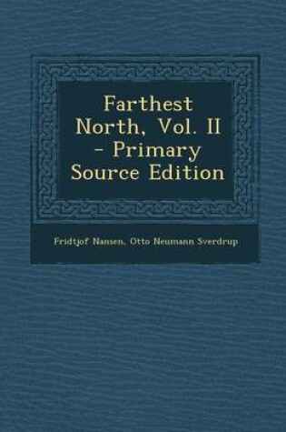 Cover of Farthest North, Vol. II
