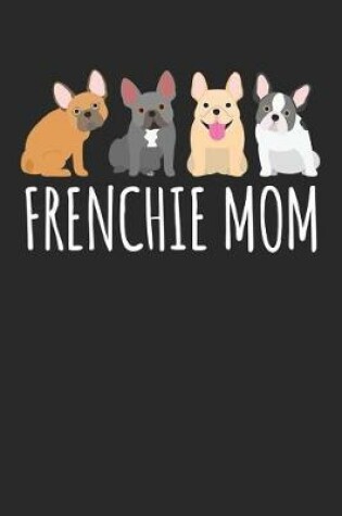 Cover of Frenchie Mom