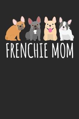 Book cover for Frenchie Mom