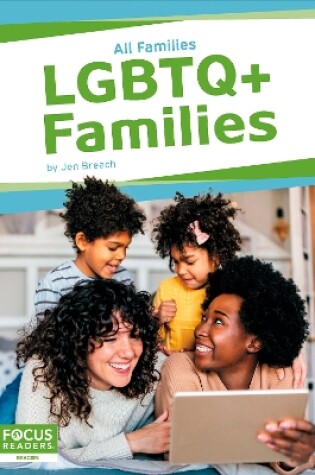 Cover of All Families: LGBTQ+ Families