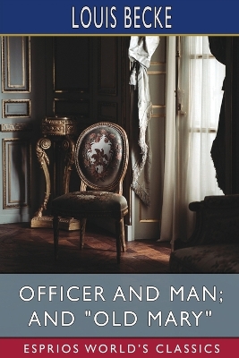 Book cover for Officer and Man; and "Old Mary" (Esprios Classics)