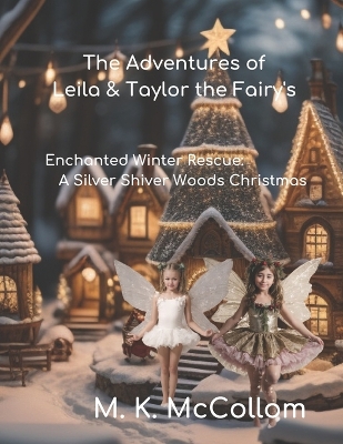 Book cover for The Adventures of Leila & Taylor the Fairy's