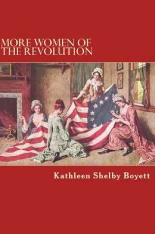 Cover of More Women of the Revolution