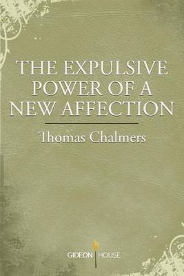 Cover of The Expulsive Power of a New Affection