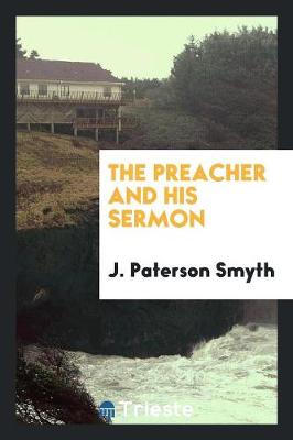 Book cover for The Preacher and His Sermon