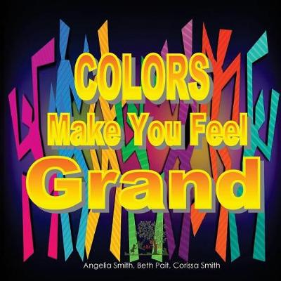 Book cover for Colors Make You Feel Grand