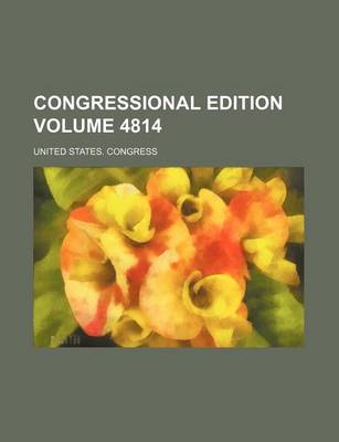 Book cover for Congressional Edition Volume 4814