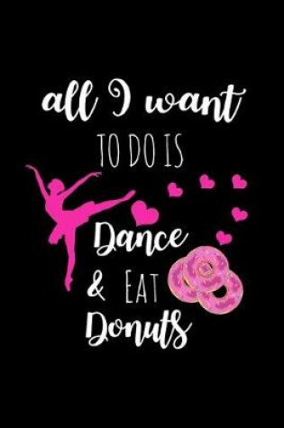 Cover of Dance & Eat Donuts