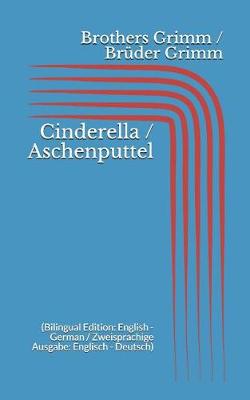 Book cover for Cinderella / Aschenputtel (Bilingual Edition