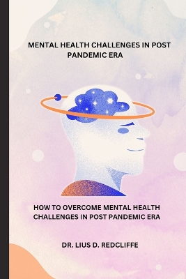 Book cover for Mental Health Challenges in Post Pandemic Era