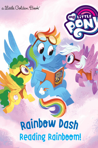Cover of Rainbow Dash: Reading Rainboom! (My Little Pony)