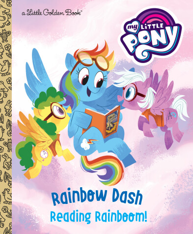 Book cover for Rainbow Dash: Reading Rainboom! (My Little Pony)