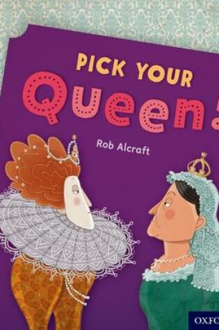 Cover of Oxford Reading Tree inFact: Level 8: Pick Your Queen!