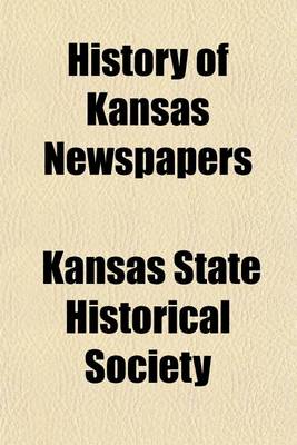 Book cover for History of Kansas Newspapers