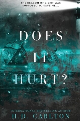 Does It Hurt?