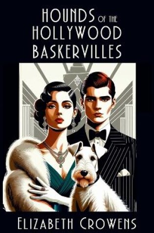 Cover of Hounds of the Hollywood Baskervilles