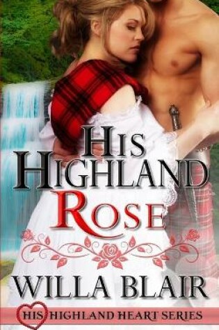 Cover of His Highland Rose