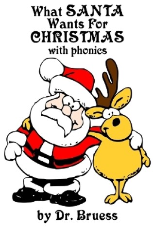 Cover of What SANTA Wants for CHRISTMAS with phonics