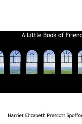 Cover of A Little Book of Friends