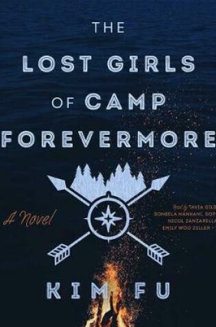 The Lost Girls of Camp Forevermore