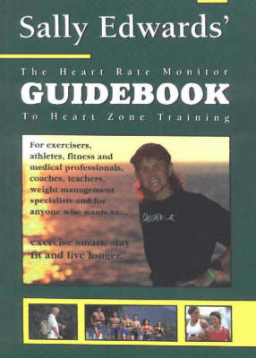 Book cover for The Heart Rate Monitor Guidebook to Heart Zone Training