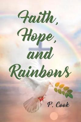 Book cover for Faith, Hope, and Rainbows