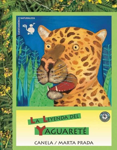 Book cover for La Leyenda del Yaguarete