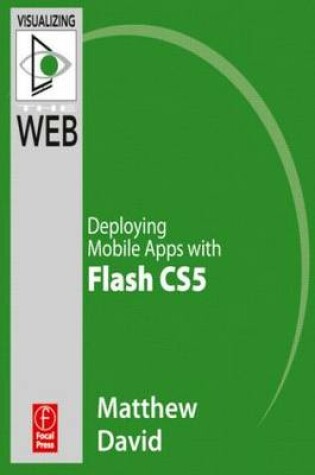Cover of Flash Mobile: Deploying Android Apps with Flash Cs5