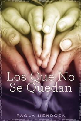 Book cover for Los Que No Se Quedan