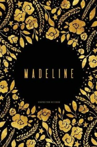 Cover of Composition Notebook. Madeline