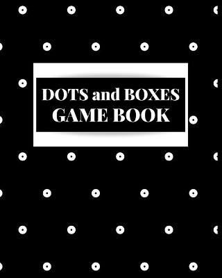 Book cover for Dots And Boxes Game Book