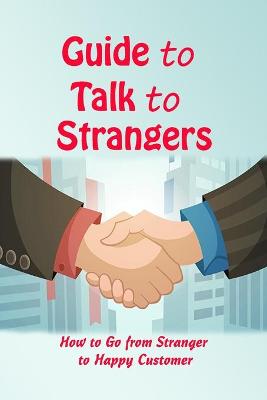 Book cover for Guide to Talk to Strangers