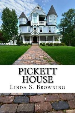 Cover of Pickett House