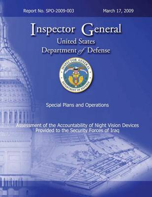 Book cover for Assessment of the Accountability of Night Vision Devices Provided to the Security Forces of Iraq