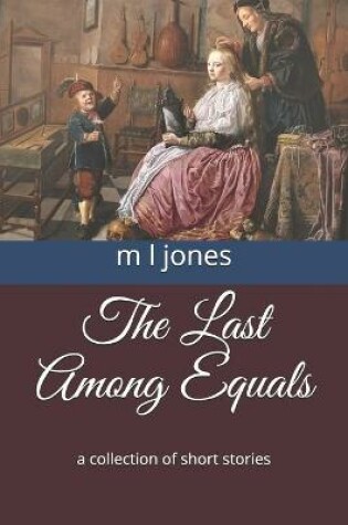 Cover of The Last Among Equals