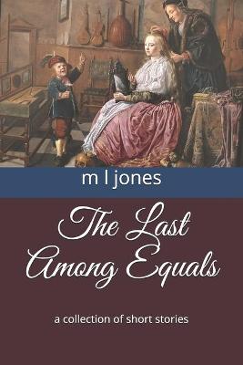 Book cover for The Last Among Equals